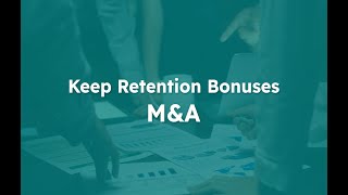 Vesting Bonuses for Mergers and Acquisitions