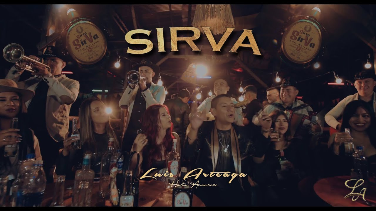 Sirva - Luis Arteaga Video Oficial 