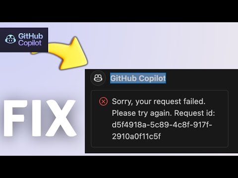 How to Fix Sorry, your request failed Please try again in GitHub Copilot