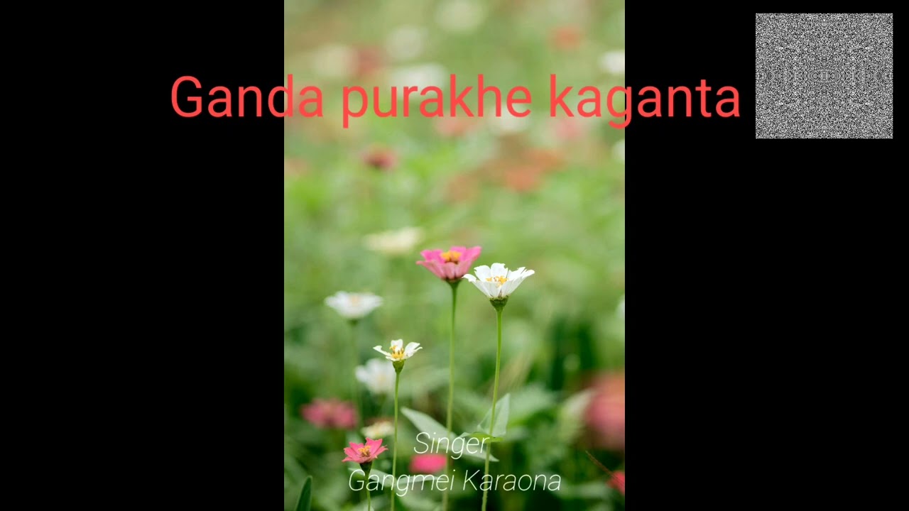 Rongmei/Kabui song Ganda purakhe kaganta 
