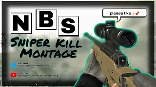 NBS "Sniper Kill Montage"