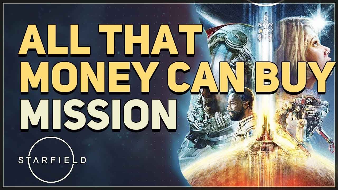 All That Money Can Buy Starfield 