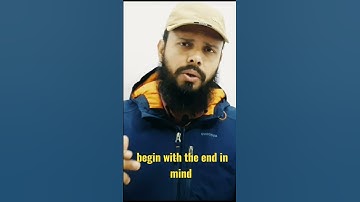 begin with the end in mind #habits #Beginwiththeendinmind