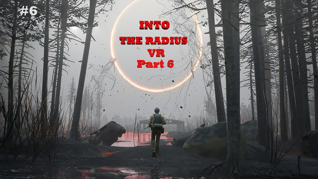 Into The Radius VR gameplay Part 6 