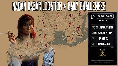 RDR2 Online - September 21, 2020 Madam Nazar location and Daily Challenges