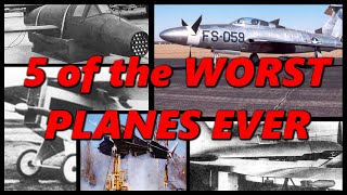 5 of the WORST PLANES EVER ✈️ History in the Dark ✈️