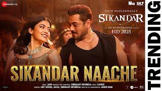 Download Lagu Sikandar Naache | Salman Khan, Rashmika Mandanna | JAM8, Amit Mishra, AKASA, Siddhaant M | Sikandar MP3