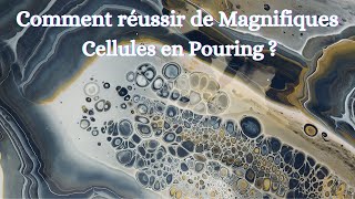 Comment réussir de Magnifiques Cellules en Acrylique Pouring? #acryliquepouring N°171