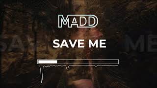 Morandi - Save Me (MADD Bootleg)
