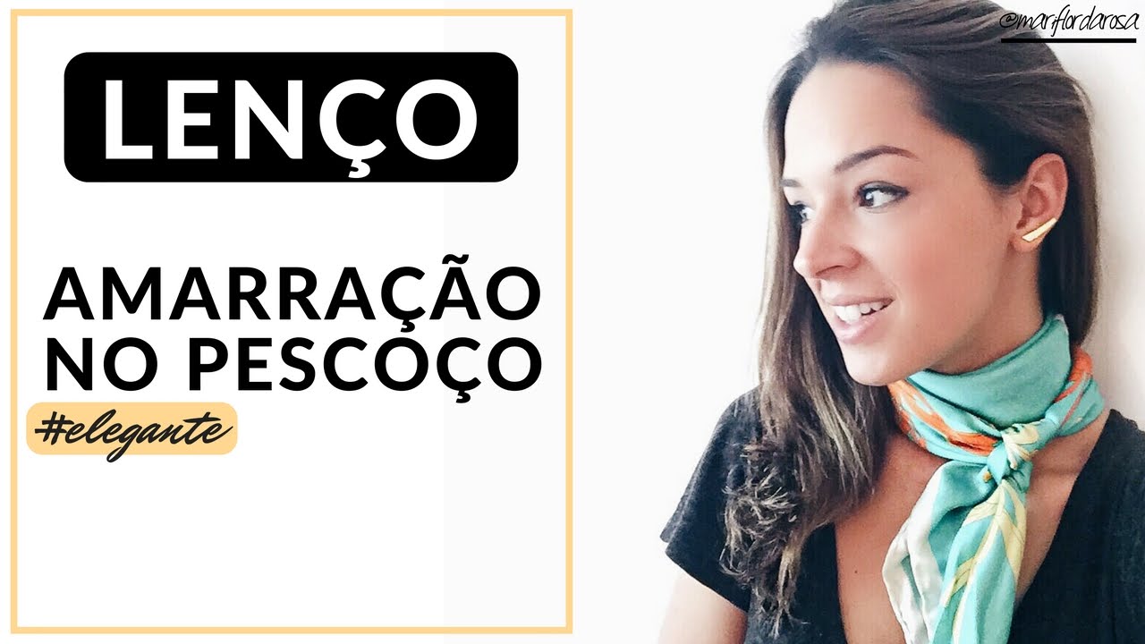 COMO USAR: LENÇOS NO PESCOÇO - YouTube