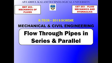 Flow through Pipes in Series and Parallel  | KTU - Mechanical (Module 4) & Civil (Module 3)