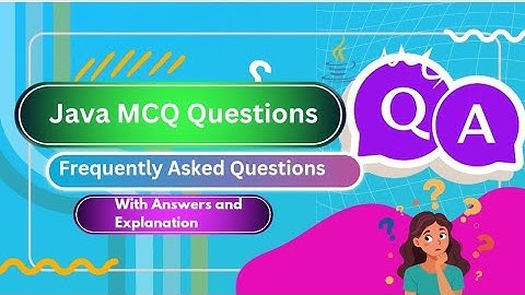 Java MCQs Questions with Answers and Explanation #interview #exam #education #java