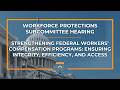 Strengthening Federal Workers’ Compensation Programs: Ensuring Integrity, Efficiency, and Access