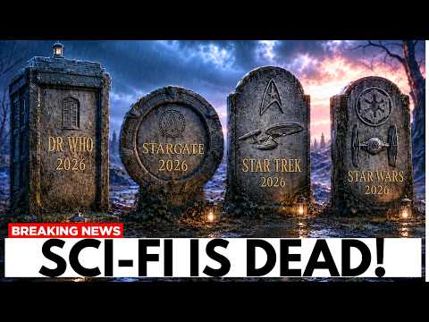 "SCI-FI IS DEAD" Star Trek, Star Wars, Stargate & Doctor Who Just COLLAPSED In The Same Year