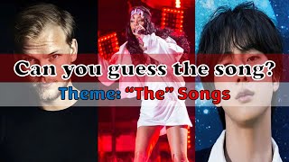 [Trivia] Guess the Song - "The" Songs