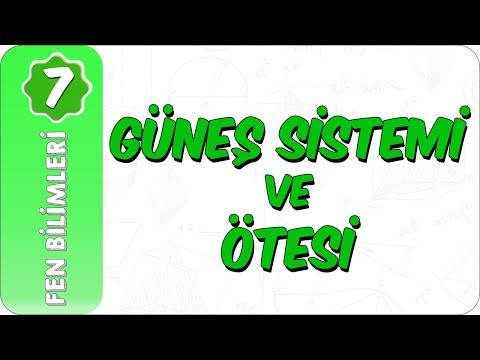 7. Sınıf Fen Bilimleri | Güneş Sistemi ve Ötesi