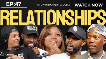EP: 47 | RELATIONSHIPS | #trending #viral #fyp 