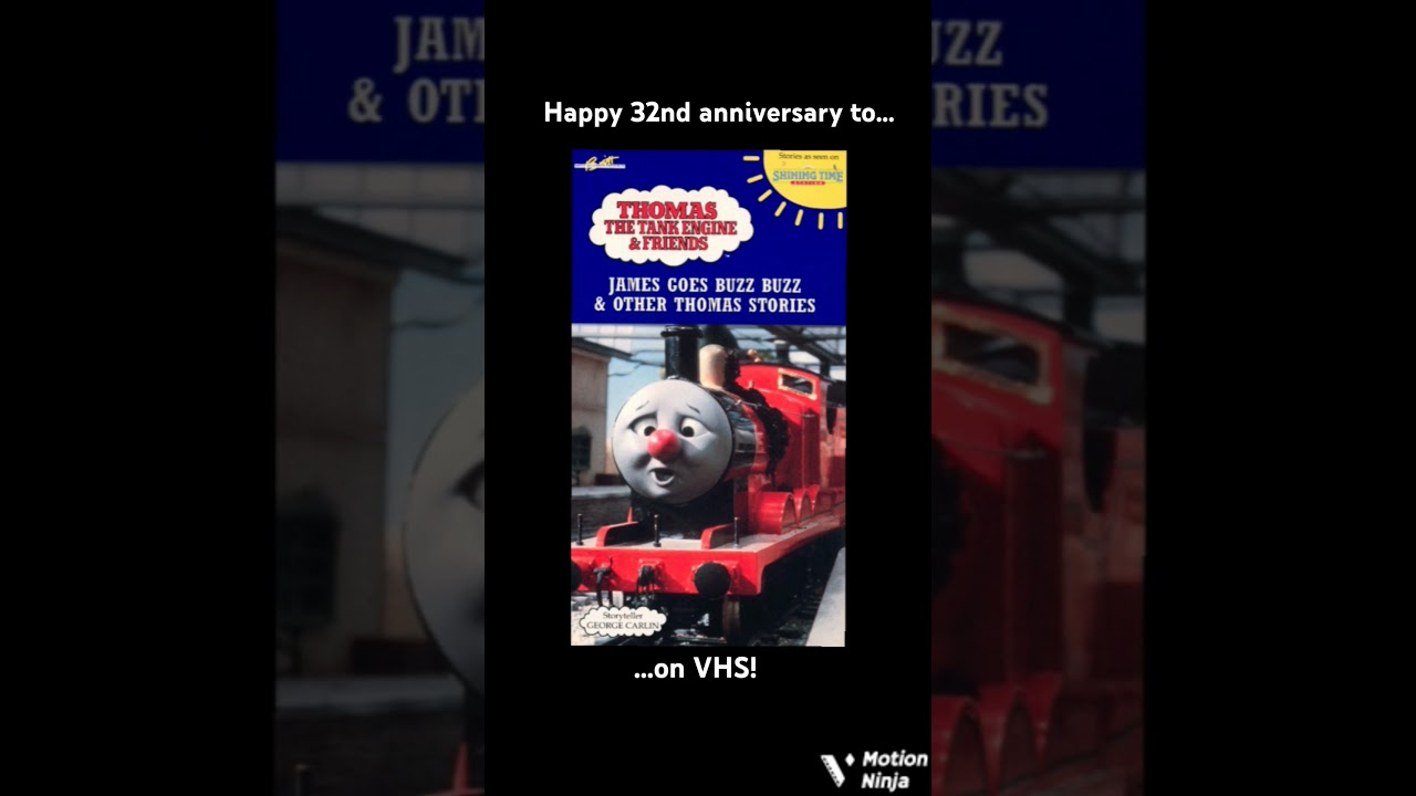 Happy 32nd anniversary to Thomas & Friends: James Goes Buzz Buzz on VHS!