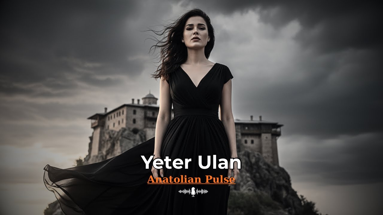 Yeter Ulan | Bir Daha Asla | Anatolian Pulse | Official Video