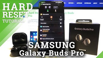 Samsung Galaxy Buds Pro - How to Reset | Hard Reset Method