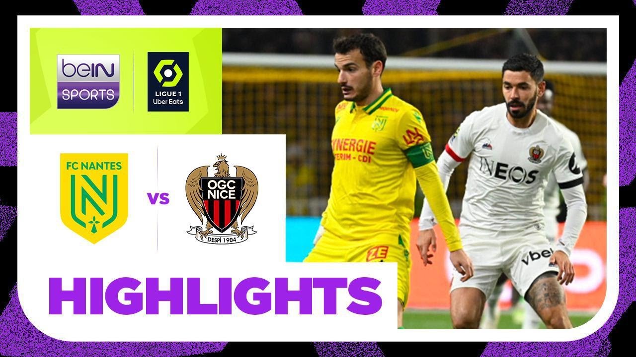 Nantes v Nice | Ligue 1 23/24 | Match Highlights