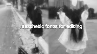 ✦ aesthetic fonts for editing ✦ aesthetic fonts for editing