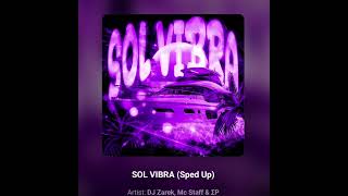 Sol Vibra sped Up1 Hour 