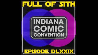 Episode DLXXIX: Live from Indiana Comic Con
Bryan Young and Holly Frey join the audience live from Indiana Comic Con to talk about Star Wars, Andor Season 2, and anything else the audience wanted to talk about!
If you haven’t already, join our new Facebook group and join in the discussions with us and other listeners at – http://facebook.com/groups/FullofSith If you like the show, please leave us iTunes/Stitcher reviews and share us with your friends and family! We’d greatly appreciate it. Episode DLXXIX: Live from Indiana Comic Con