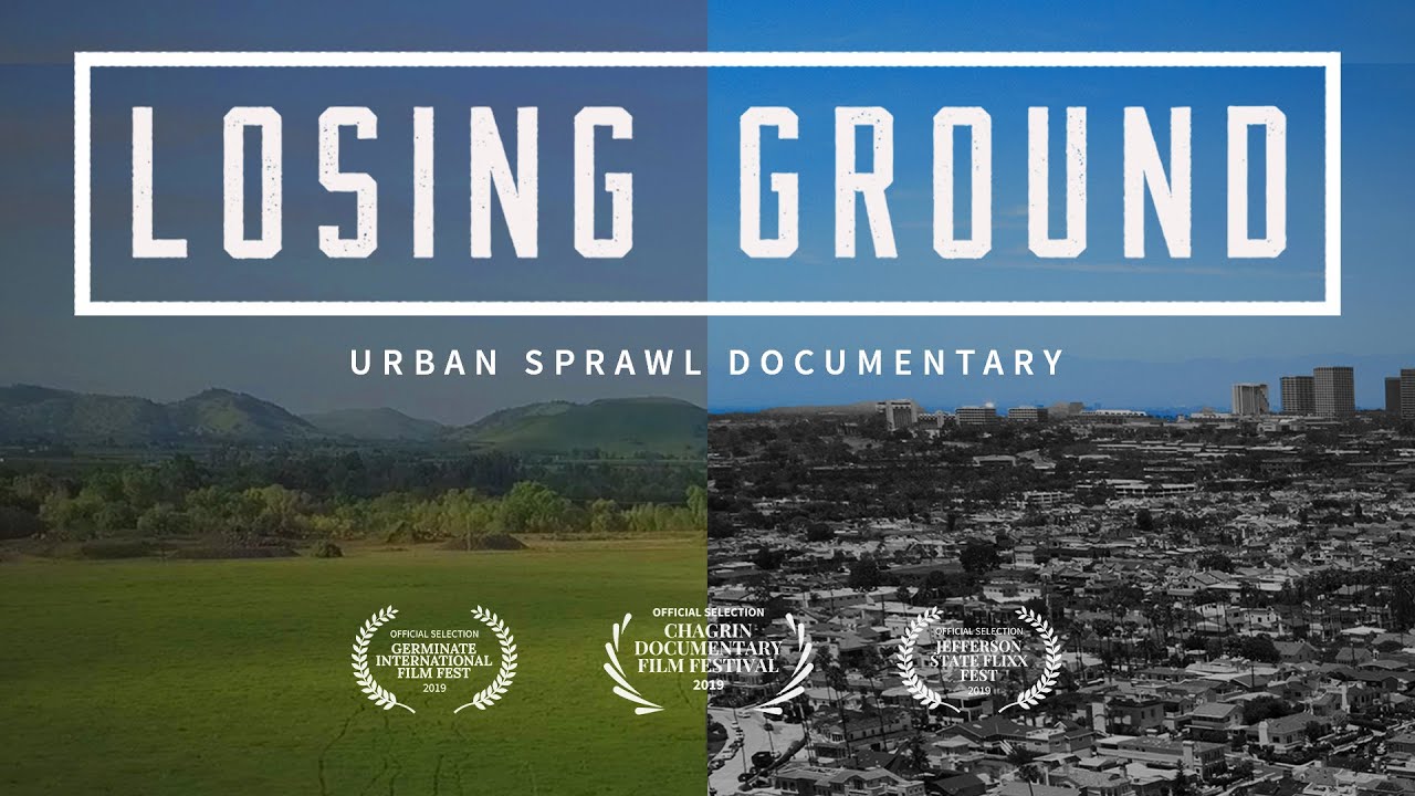 LOSING GROUND (2019) - Urban Sprawl Documentary (HD)