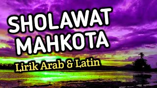 SHOLAWAT MAHKOTA (Taj) Lirik Arab Latin - Lantunkan Setelah Adzan