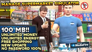 MANAGE SUPERMARKET SIMULATOR MOD APK UNLIMITED MONEY & UNLIMITED ENERGY DI ANDROID TERBARU 2024 screenshot 5