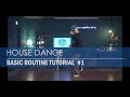 House dance  basic routine tutorial 1  taesung