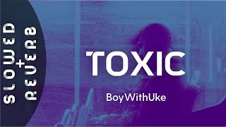 SOLUTION: Boywithuke toxic - Studypool