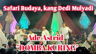 Safari Cinta Kang Dedi Mulyadi, Ade Astrid