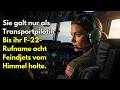 Sie galt nur als Transportpilotin – bis ihr F-22-Rufname acht Feindjets vom Himmel holte.