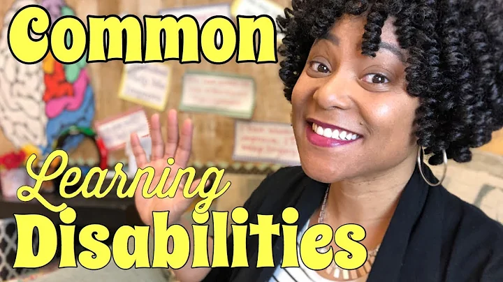 Understanding Common Types of Learning Disabilities