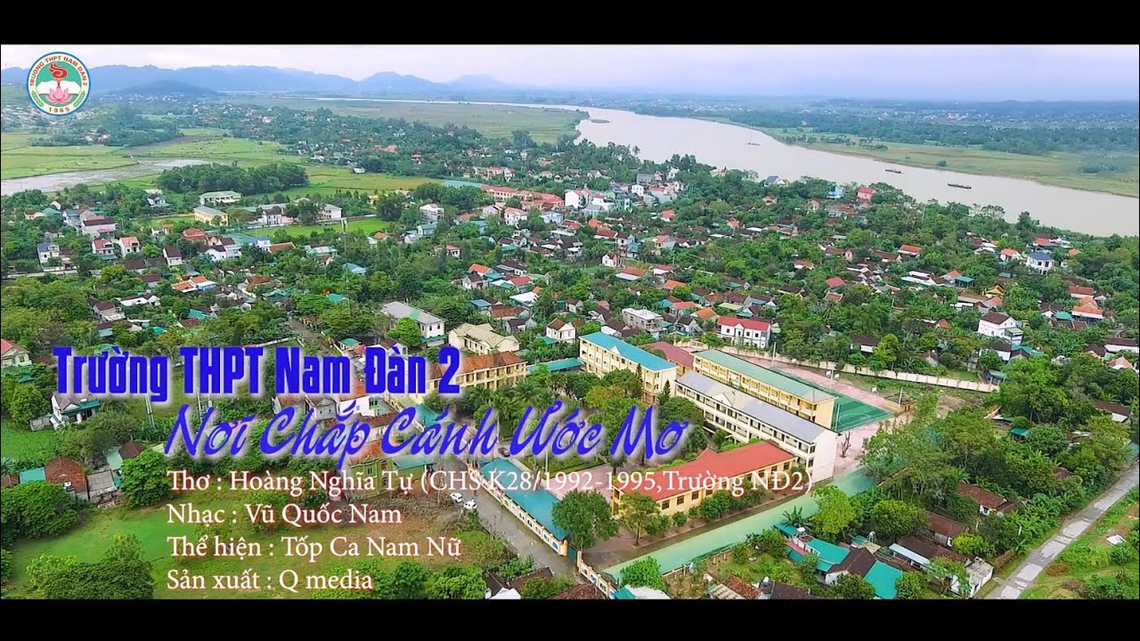 Trường THPT Nam Đàn 2 - Nơi chắp cánh ước mơ | MV Official _ C5K56 Nam Đàn 2