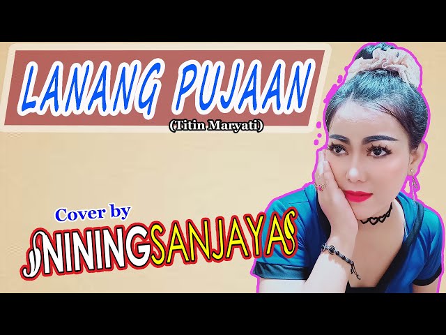 LANANG PUJAAN (Titin Maryati) Cover NINING SANJAYA class=