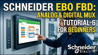 Schneider EBO FBD: Analog & Digital MUX Tutorial-6 for Beginners