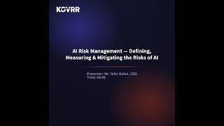 AI Risk Management: Defining, Measuring, & Mitigating the Risks of AI