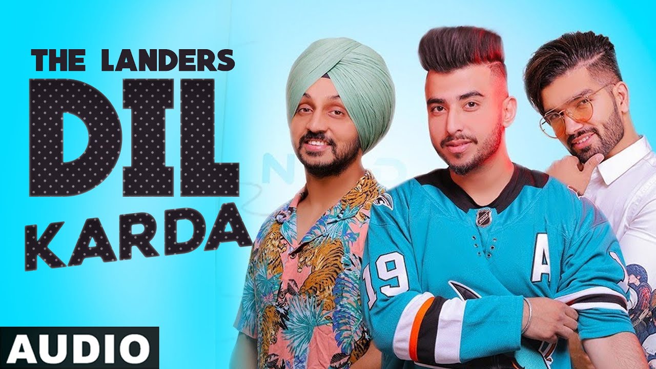 Dil Karda (Full Audio) | The Landers | Western Pendu | Latest Punjabi Song 2020 | Speed Recor