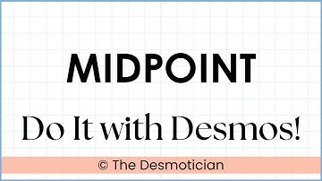 Desmos Graphing Calculator Tutorial Finding Midpoint Lesson EOC Prep