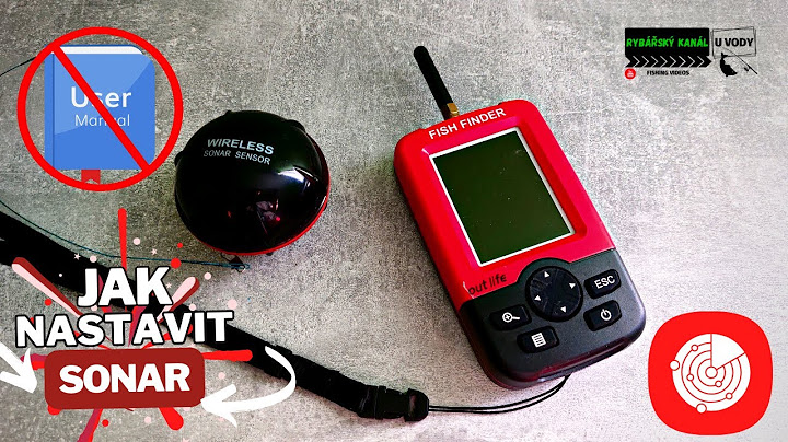 Jak nastavit sonar Fishfinder z Číny? Je spolehlivý a jak funguje po několika letech?