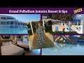 GRAND PALLADIUM JAMAICA RESORT & SPA / LADY HAMILTON || LUCEA, HANOVER. HOTEL VLOG 2021!