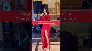 Aygül Səfərova I Love You