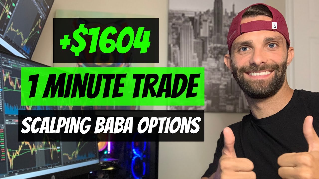 1604 In 1 Minute Scalping Baba Call Options Trade Recap Youtube