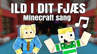 ♪ ILD I DIT FJÆS ♪ - feat Gammelfar Musik (Minecraft sang)