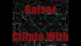 Gaiser  - Ciliate With