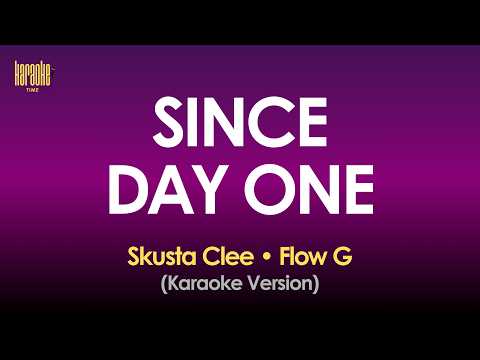 SINCE DAY ONE - Skusta Clee ft. Flow G (Karaoke Version)