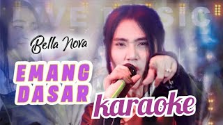bella nova emang dasar karaoke